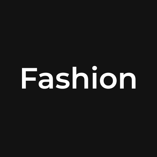 Fashion