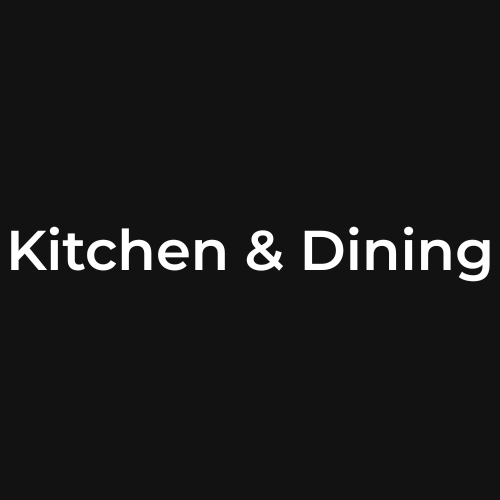 Kitchen & Dining
